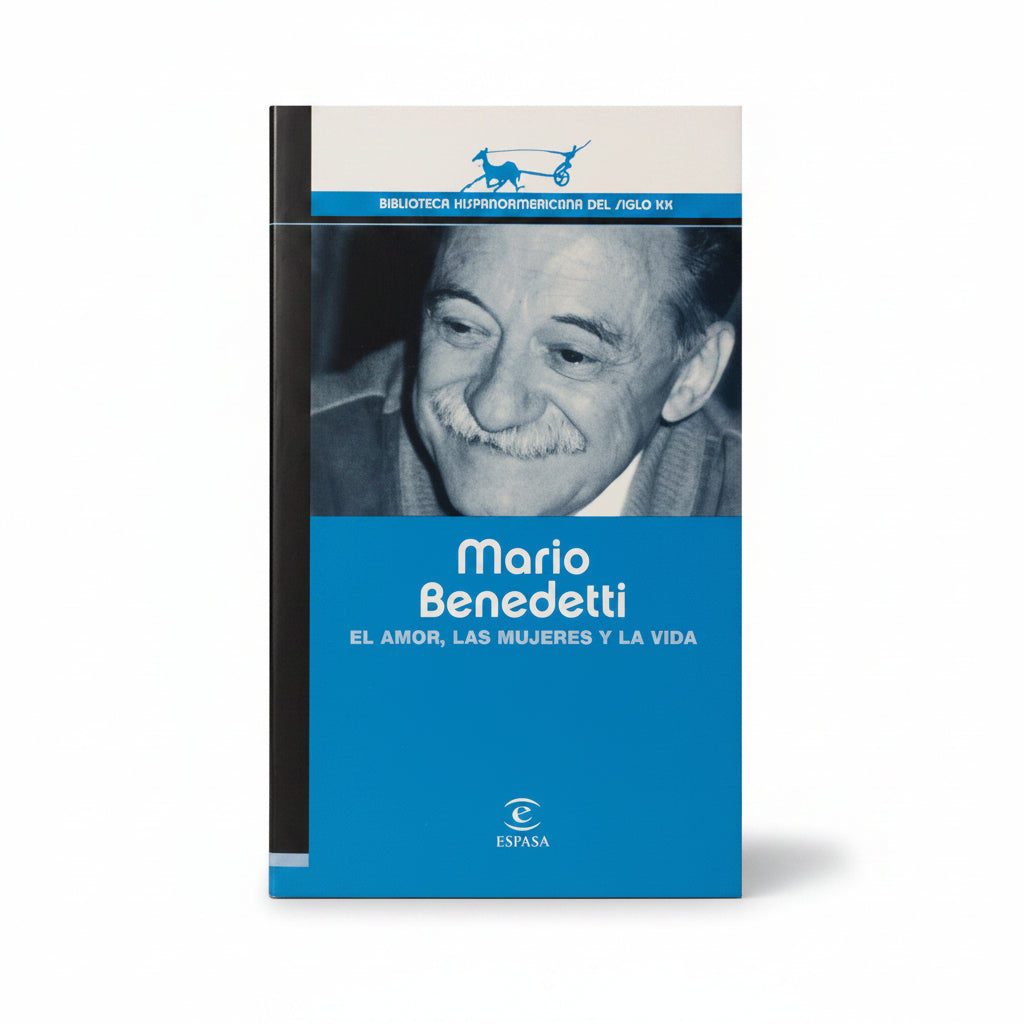 El amor, las mujeres y la vida - Mario Benedetti