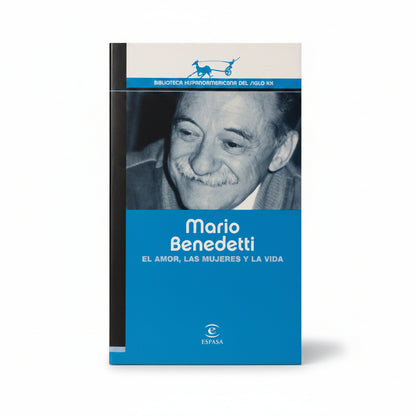 El amor, las mujeres y la vida - Mario Benedetti