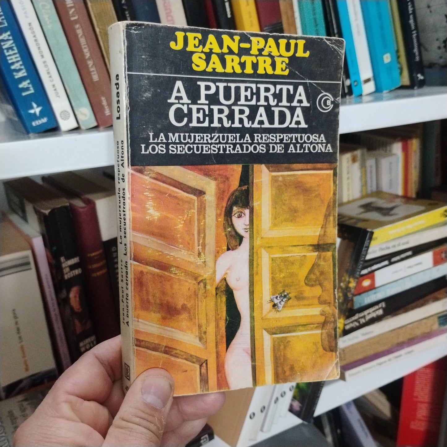 A PUERTA CERRADA. LA MUJERZUELA RESPETUOSA. LOS SECUESTRADOS DE ALTONA- Jean Paul Sartre