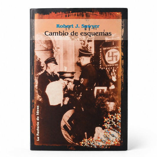 Cambio de esquemas - Robert J. Sawyer