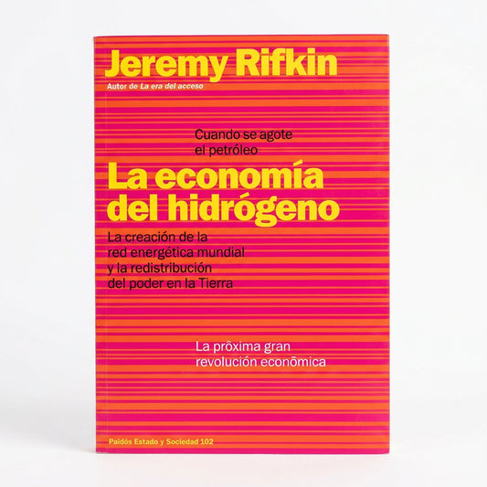La economía del Hidrógeno - Jeremy Rifkin