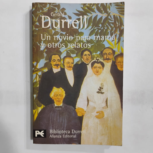 Un novio para mamá y otros relatos - Gerald Durrell