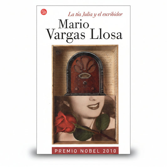 La tía Julia y el escribidor - Mario Vargas Llosa