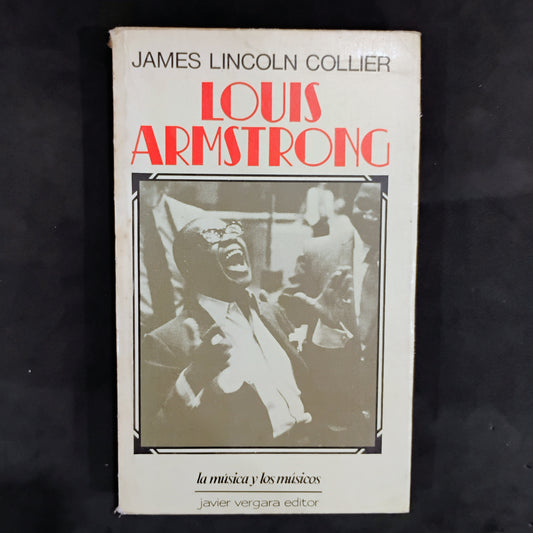 Louis Armstrong - James Lincoln Collier