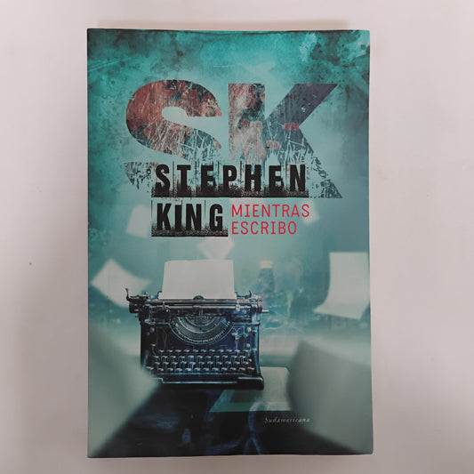 Mientras escribo - Stephen King