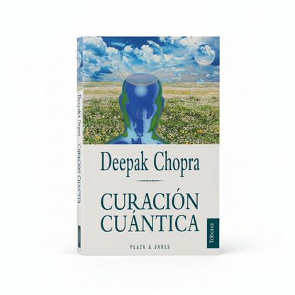 Curación cuántica - Deepak Chopra