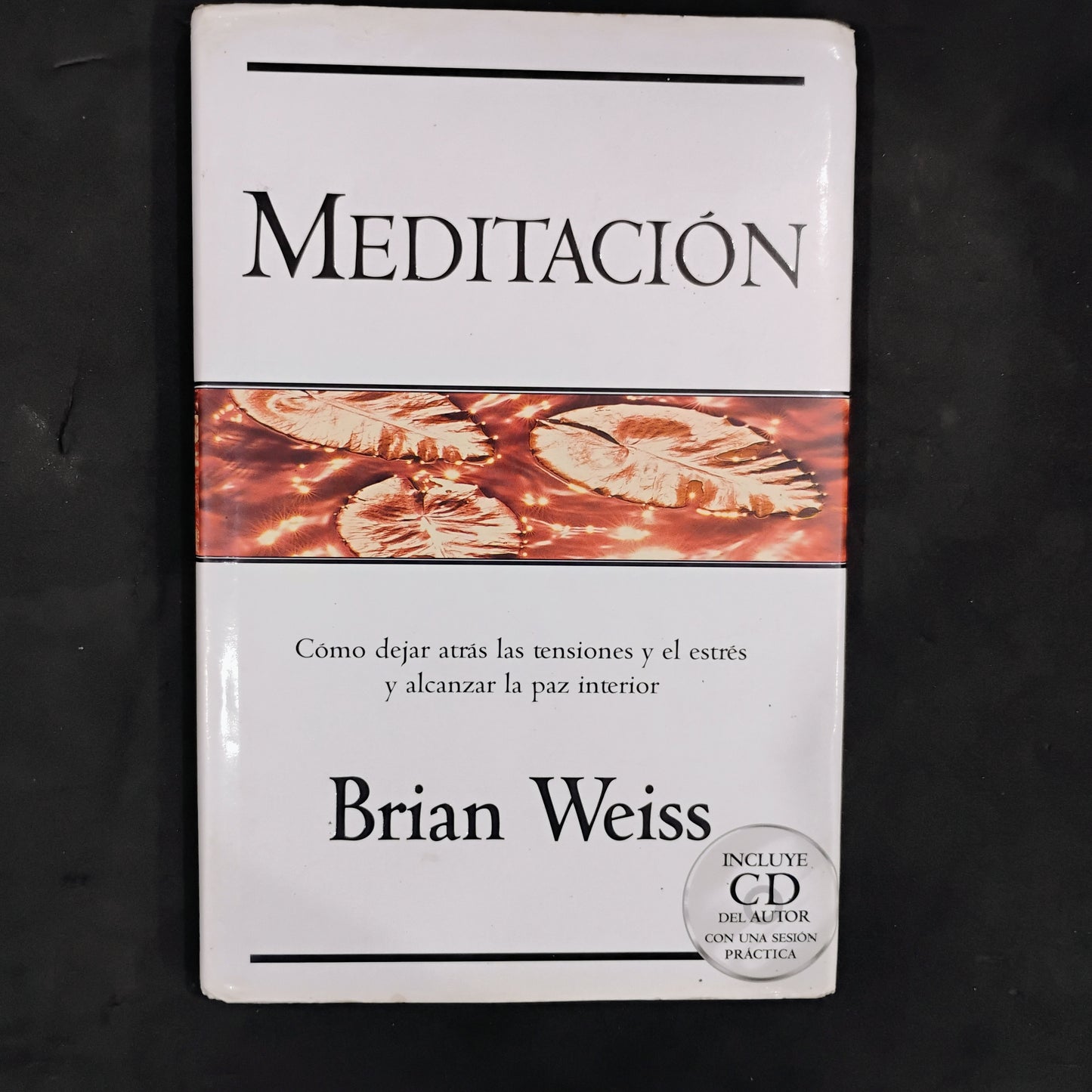 Meditación - Brian Weiss