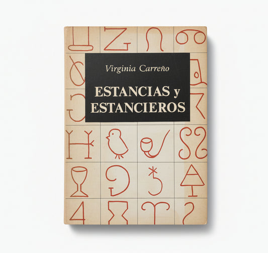 Estancias y estancieros - Virginia Carreño