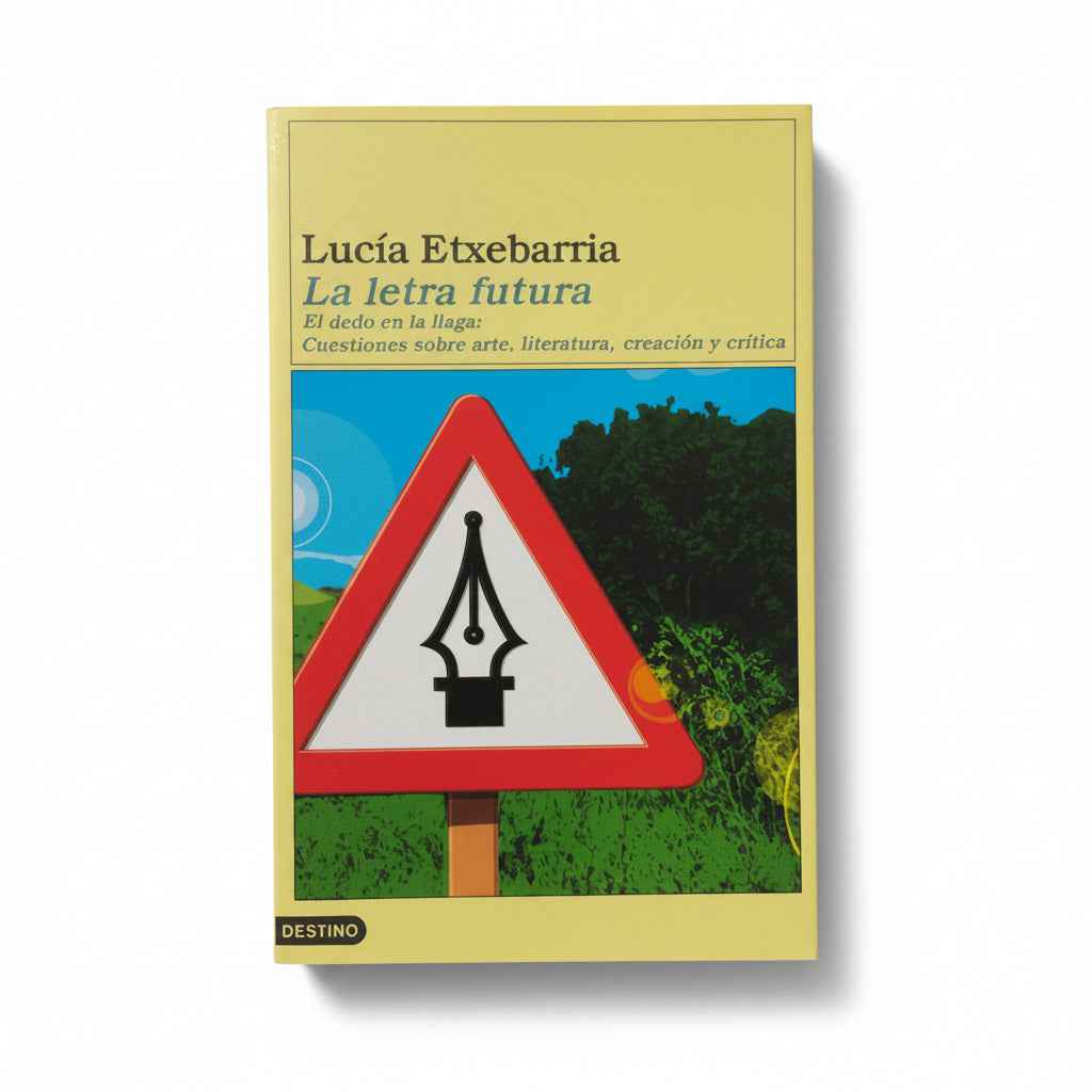 La Eva futura/La letra futura - Lucía Etxebarría