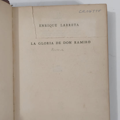 La gloria de Don Ramiro (una vida en tiempos de Felipe II) - Enrique Larreta