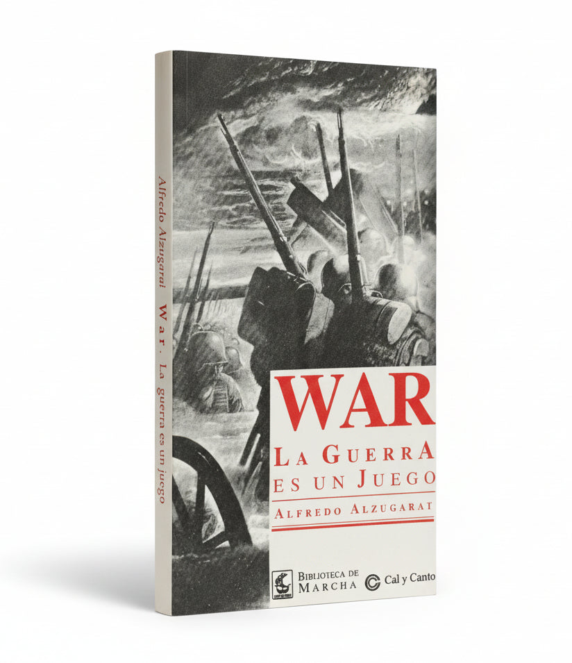 WAR. La guerra es un juego - Alfredo Alzugarat