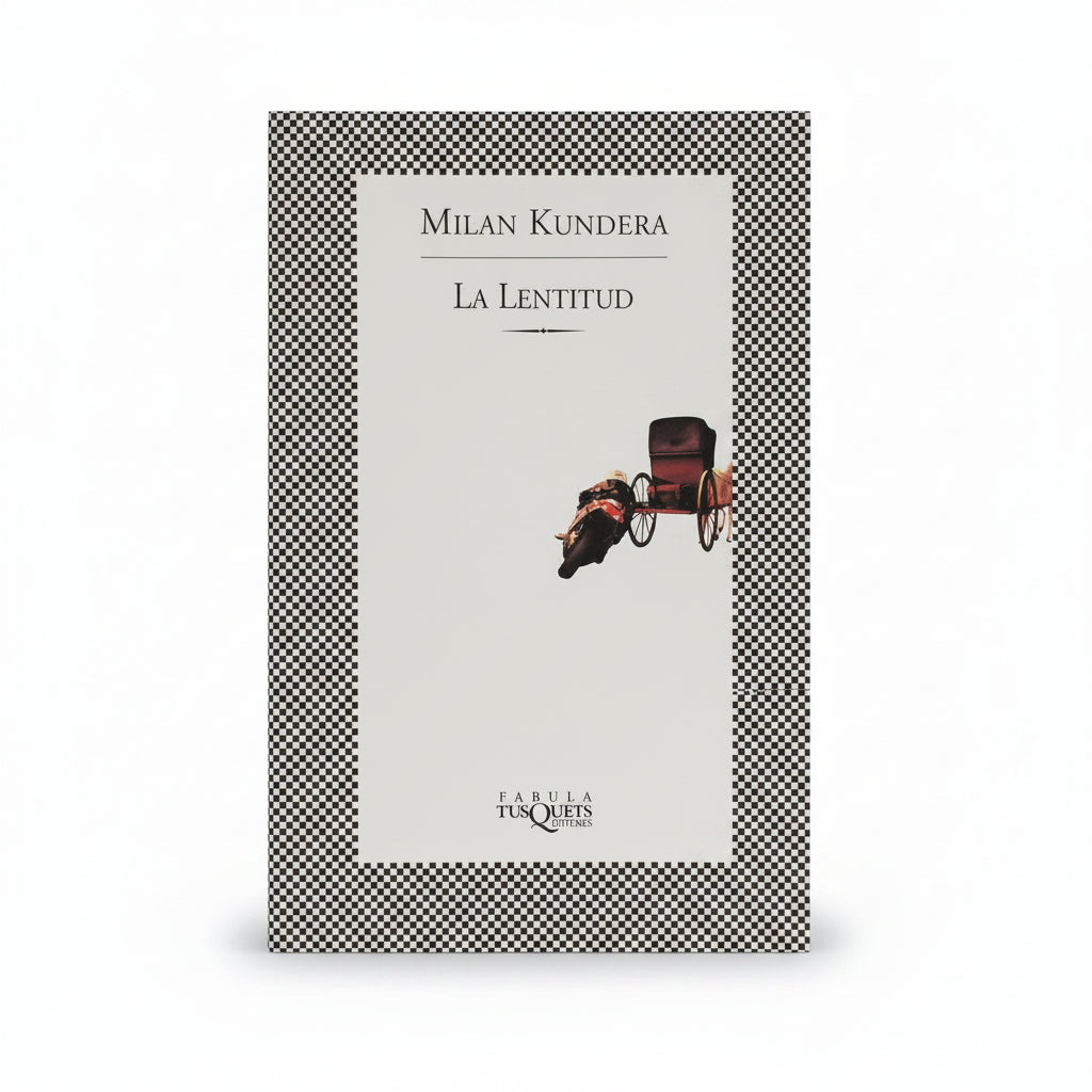 La lentitud - Milan Kundera