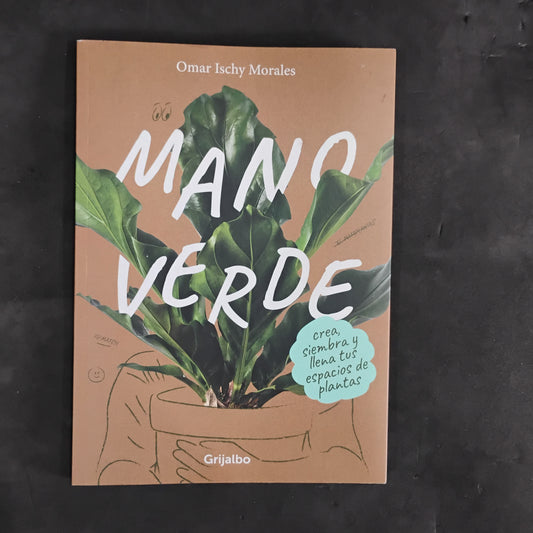 MANO VERDE - Omar Ischy Morales