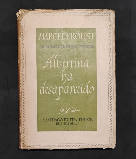 Albertina ha desaparecido (En busca del tiempo perdido VI)  - Marcel Proust