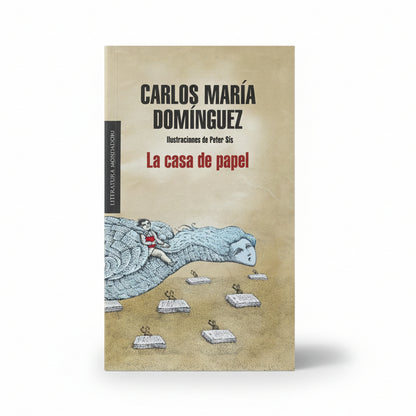La casa de papel - Carlos María Dominguez