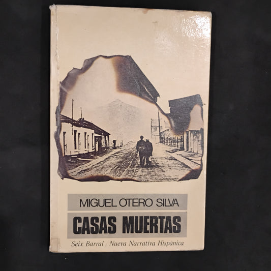 Casas muertas - Miguel Otero Silva