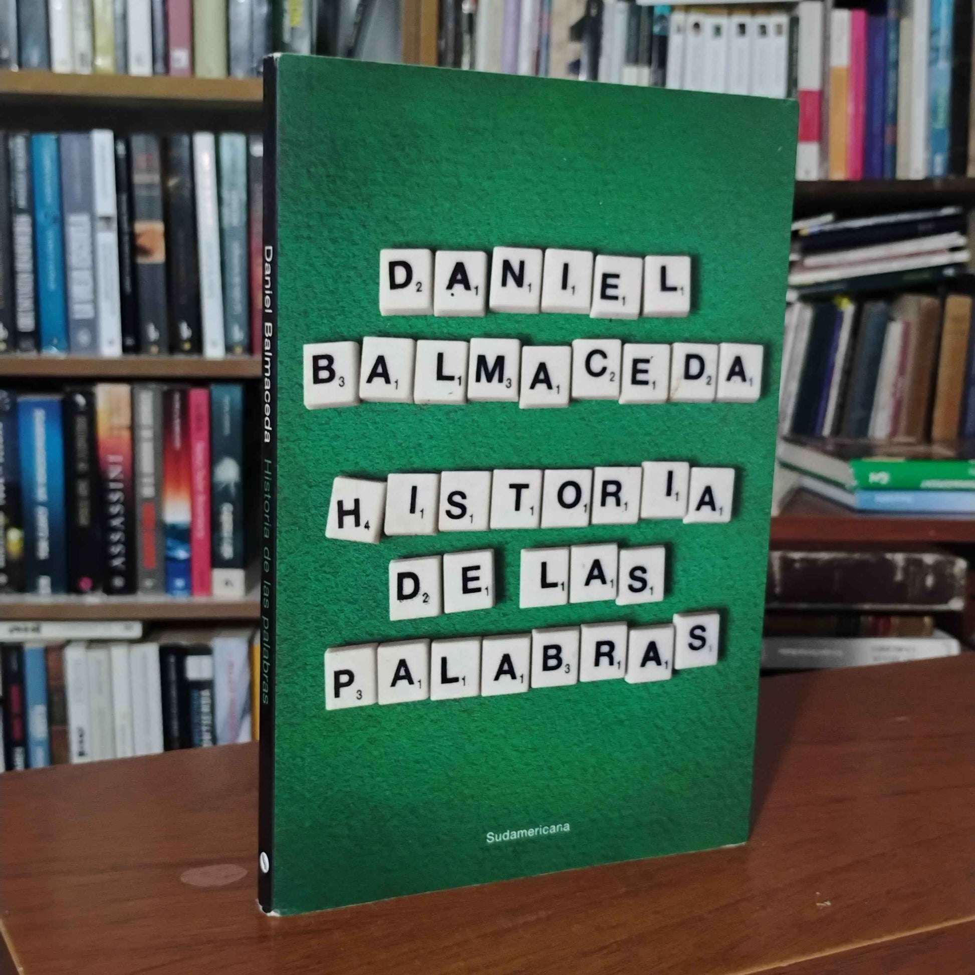 Historia de las palabras - Daniel Balmaceda