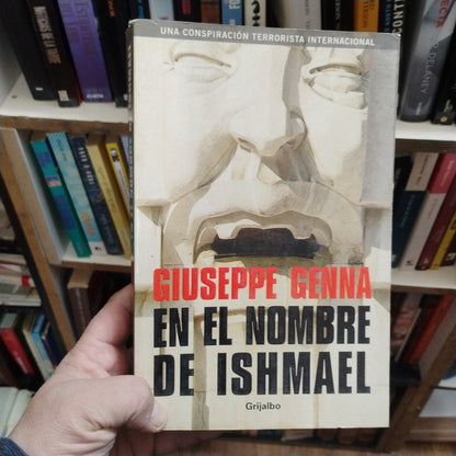 En el nombre de Ishmael - Giuseppe Genna
