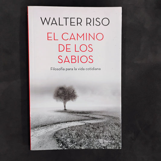 El camino de los sabios - Walter Riso