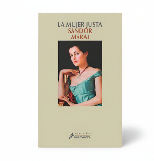 LA MUJER JUSTA - Sàndor Marai