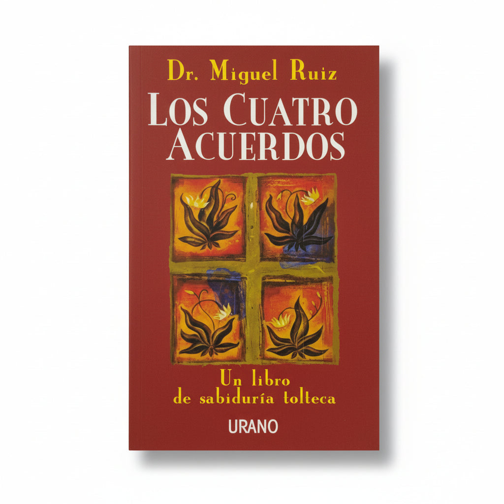 Los cuatro acuerdos - Dr. Miguel Ruíz