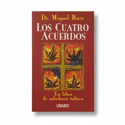 Los cuatro acuerdos - Dr. Miguel Ruíz