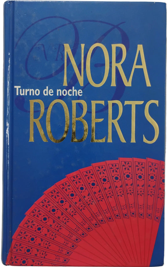 Turno de noche - Nora Roberts