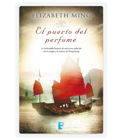 El puerto del perfume - Elizabeth Ming