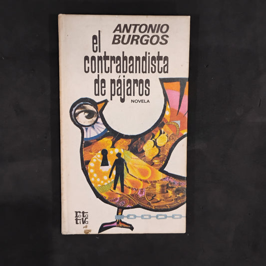 El contrabandista de pájaros - Antonio Burgos (Anthony Burgess)
