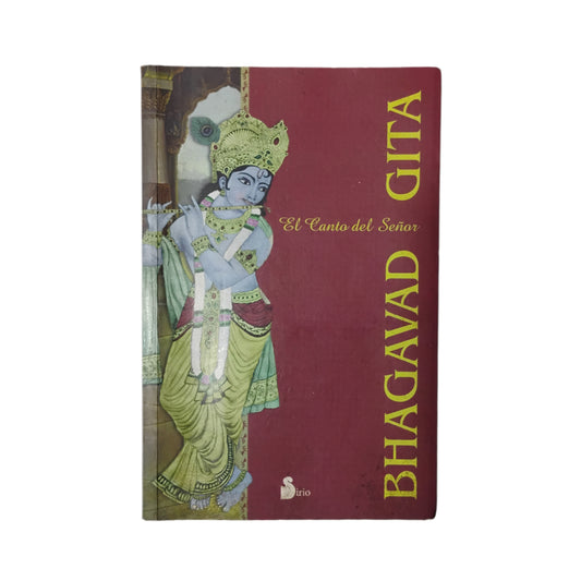 BHAGAVAD GITA. El Canto del Señor.