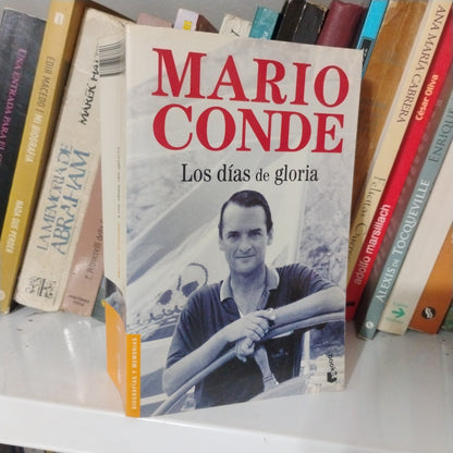 Los días de Gloria - Mario Conde
