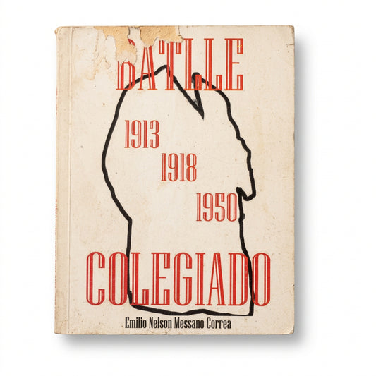 Batlle: 1913 - 1918 - 1950 (Colegiado) - Emilio Nelson Messano Correa