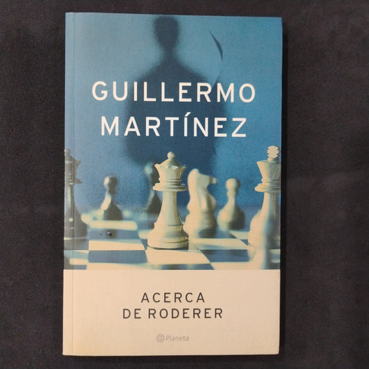 Acerca de Roderer - Guillermo Martínez