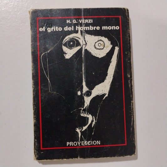 El grito del hombre mono - H. G. Verzi