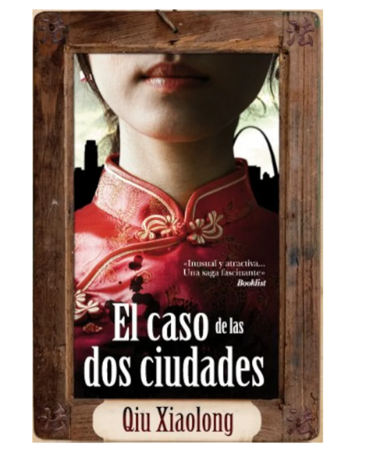 El caso de las dos ciudades - Qiu Xiaolong