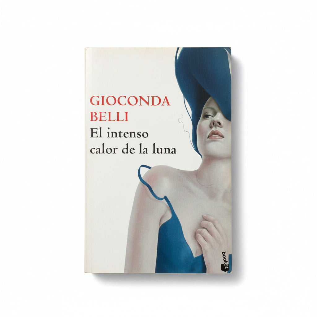 El intenso calor de la luna - Gioconda Belli