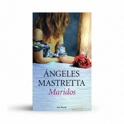 Maridos - Ángeles Mastreta