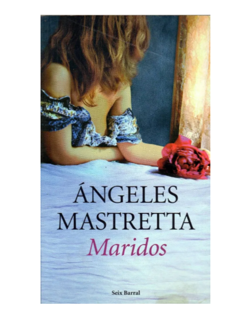 Maridos - Ángeles Mastreta
