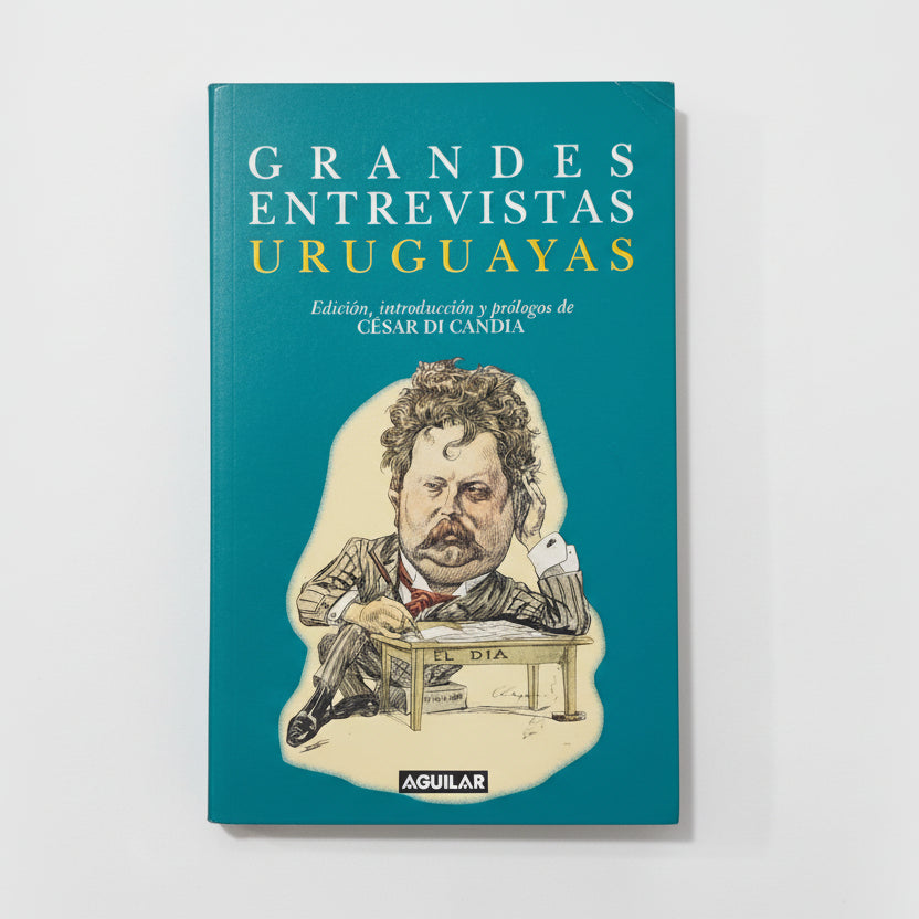 GRANDES ENTREVISTAS URUGUAYAS - Cesar di Candia