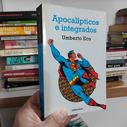 Apocalípticos e integrados - Umberto Eco