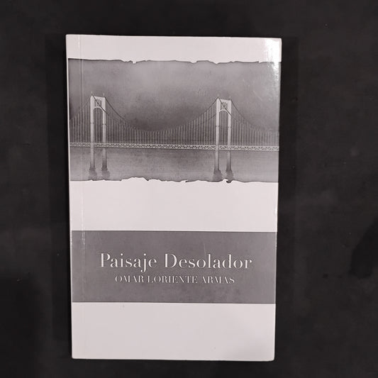 Paisaje desolador - Omar Oriente Armas