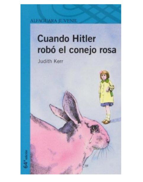 Cuando Hitler robó el conejo rosa - Judith Kerr