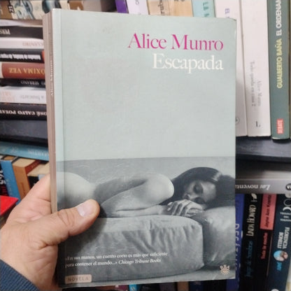 Escapada - Alice Munro