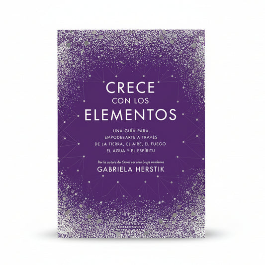 CRECE CON LOS ELEMENTOS - Gabriela Herstik