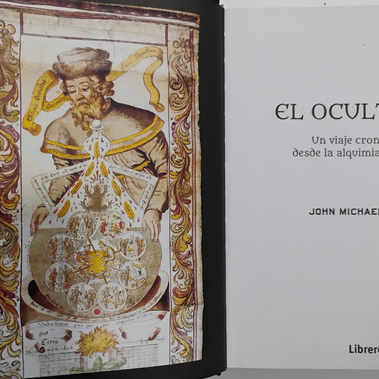 EL OCULTISMO. Un viaje cronológico desde la Alquimia hasta la Wicca - John Michael Greer