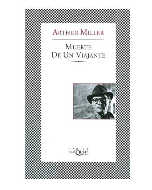 Muerte de un viajante - Arthur Miller