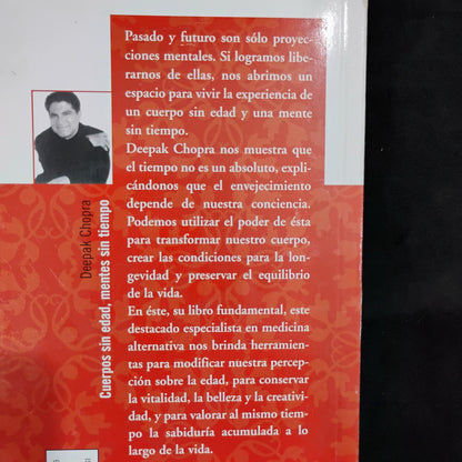 Cuerpos sin edad, mentes sin tiempo - Deepak Chopra