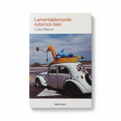 Lamentablemente estamos bien - Leila Macor