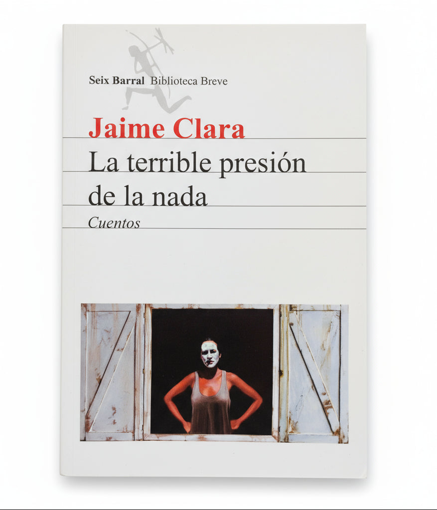 La terrible presión de la nada - Jaime Clara