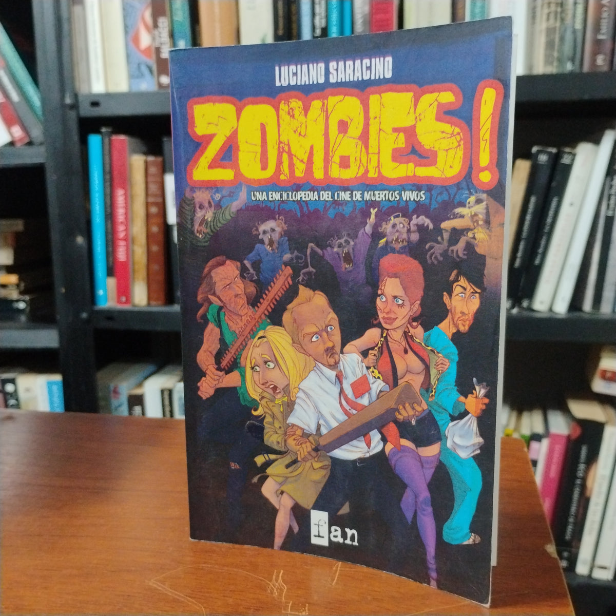 Zombies. Una enciclopedia del cine. De los muertos vivos- Luciano Saracino